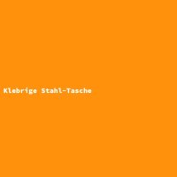 Klebrige Stahl-Tasche