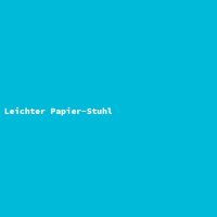 Leichter Papier-Stuhl