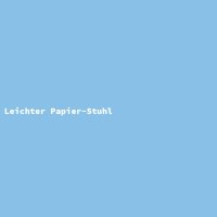 Leichter Papier-Stuhl